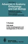 Cell death in the morphogenesis and teratogenesis of the heart ...