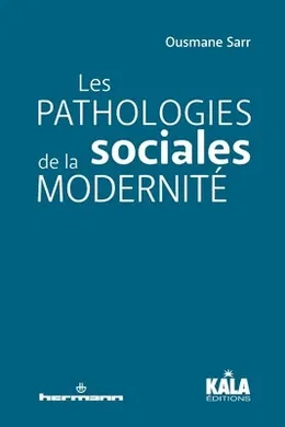 Les pathologies sociales de la modernité [French], Ousmane Sarr - Shop ...